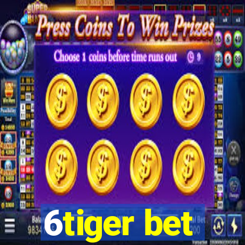 6tiger bet